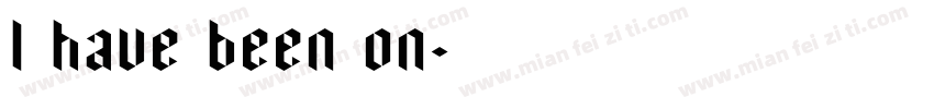 I have been on字体转换